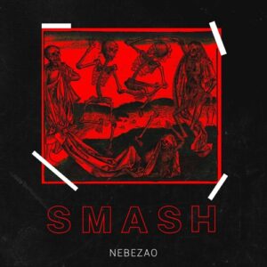 Nebezao Smash