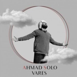 ahmad solo vares 2023 02 08 07 52