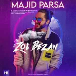 majid parsa zol bezan 2023 05 20 09 45