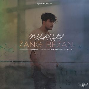 milad rastad zang bezan 2023 07 07 19 25