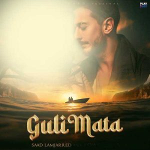 saad lamjarred shreya ghoshal guli mata feat rajat nagpal 2023 07 28 20 27