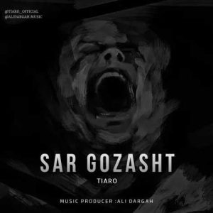 tiaro sar ghozasht 2023 07 01 12 10