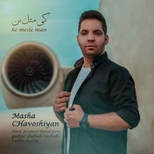 masha chavoshian ki mesle man 2023 10 11 11 52