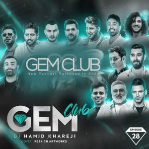 dj hamid khareji podcast gem club 28 2024 02 15 19 52