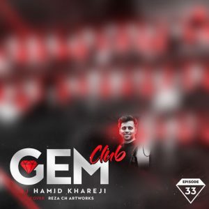dj hamid khareji podcast gem club 33 2024 02 26 17 26