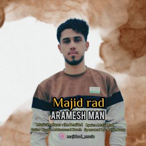 majid rad arameshe man 2024 02 12 09 50
