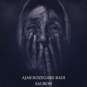 sauron ajab rozegare badi 2024 02 28 07 59