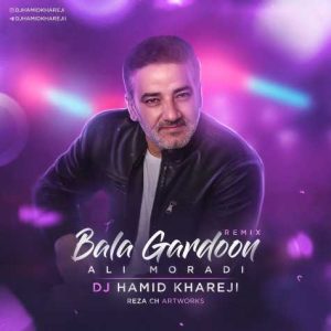 ali moradi bala gardoon dj hamid khareji remix 2024 03 11 17 56
