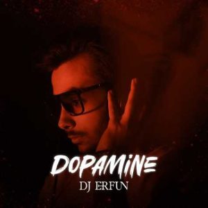 dj erfun kashani dopamine 2024 03 21 09 53