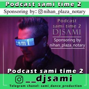 dj sami podcast sami time 02 2024 03 03 15 15