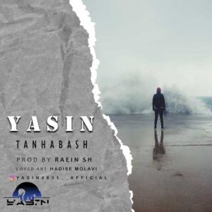 yasin tanha bash 2024 03 18 23 29