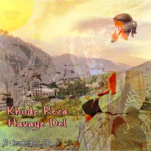 khode reza havaye del 2024 05 05 15 47