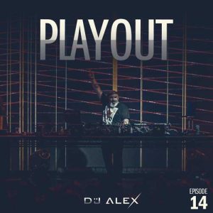 dj alex podcast playout 14 2024 06 06 11 42