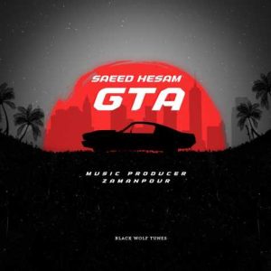 saeed hesam gta 2024 06 03 11 53