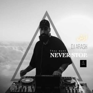 dj arash never stop 2024 08 01 14 02