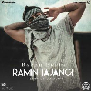 ramin tajangi bezan berim dj benix remix 2024 08 02 08 32