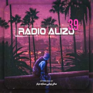 dj alizo radio alizo 39 2024 10 11 11 30