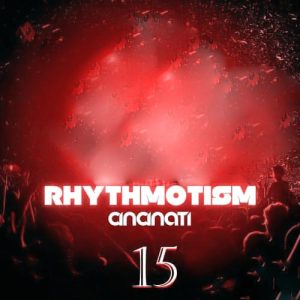 dj cincinati podcast rhythmotism 15 2024 10 13 14 53