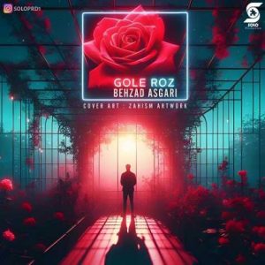 behzad asgari gole roz 2024 11 19 17 52