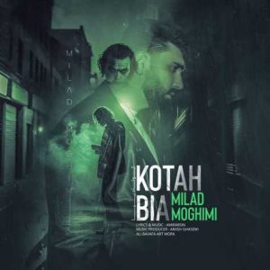 milad moghimi kotah bia 2024 11 17 09 18