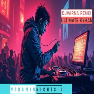 dj varna varamin nights 04 2024 12 01 13 12