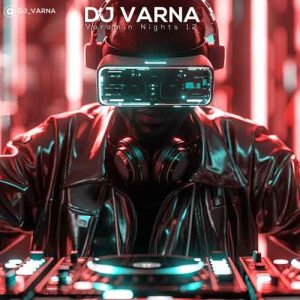 dj varna varamin nights 12 2024 12 06 01 01