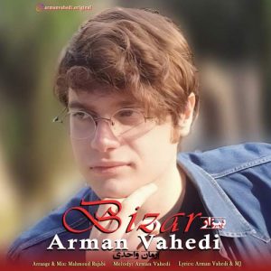 arman vahedi bizar 2025 01 24 20 14