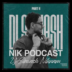 dj siavash niknam podcast nik 04 2025 01 09 19 37