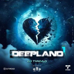 dj tirdad podcast deepland 01 2025 01 15 17 46