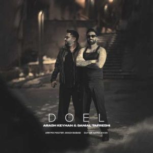arash keyhan ft danial tafreshi doel 2025 02 12 21 07