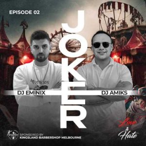 dj eminix dj amiks joker podcast 2 2025 02 20 11 13