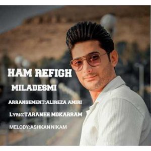 milad esmi ham refigh 2025 02 22 23 33