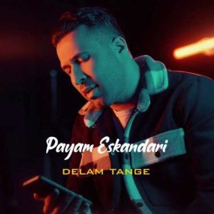 payam eskandari delam tange 2025 03 09 11 02