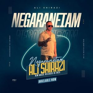 ali shirazi negaranetam 2025 04 30 17 02
