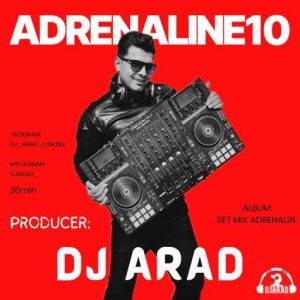 dj arad podcast adernaline 10 2025 04 10 11 54