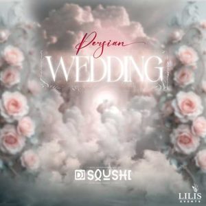 dj soushi persian wedding 03 2025 04 22 11 44