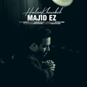 majid ez halam kharabeh 2025 04 06 22 47