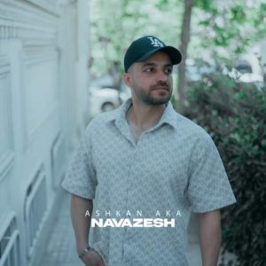 ashkan aka navazesh 2025 05 04 16 41