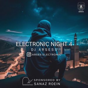 dj arsess electronic night 04 remix 2025 05 09 17 43