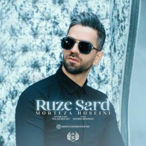 morteza hosseini rooze sard 2025 05 03 10 33