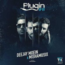 deejay moein ft mishamusix plugin 01 2025 07 26 09 24