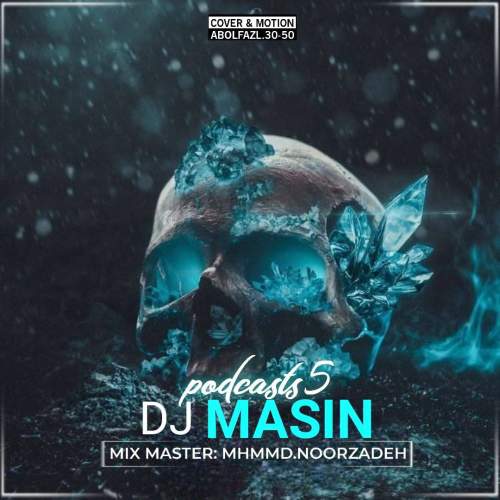 dj masin podcast 05 2025 07 11 22 32
