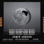 armin abedini bego doost dari mano 2025 08 07 20 56