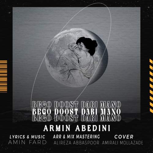 armin abedini bego doost dari mano 2025 08 07 20 56
