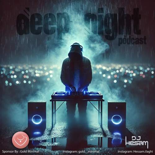 dj hesam deep night 2025 08 13 20 59