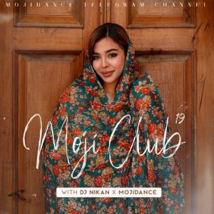 dj nikan x mojidance mojiclub 19 2025 08 21 12 11
