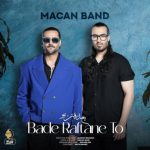 macan band bade raftane to 2025 08 29 18 40