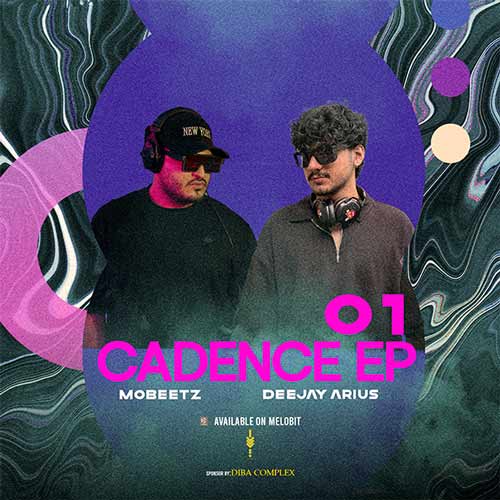دانلود پادکست Deejay Arius X Mobeetz 01 Cadence 1 dj arius cadence 01 2025 09 08 17 58