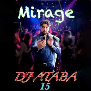 dj ataba mirage 15 2025 09 22 11 30