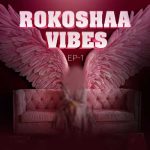 dj rokoshaa rokoshaa vibes 1 2025 09 28 09 53